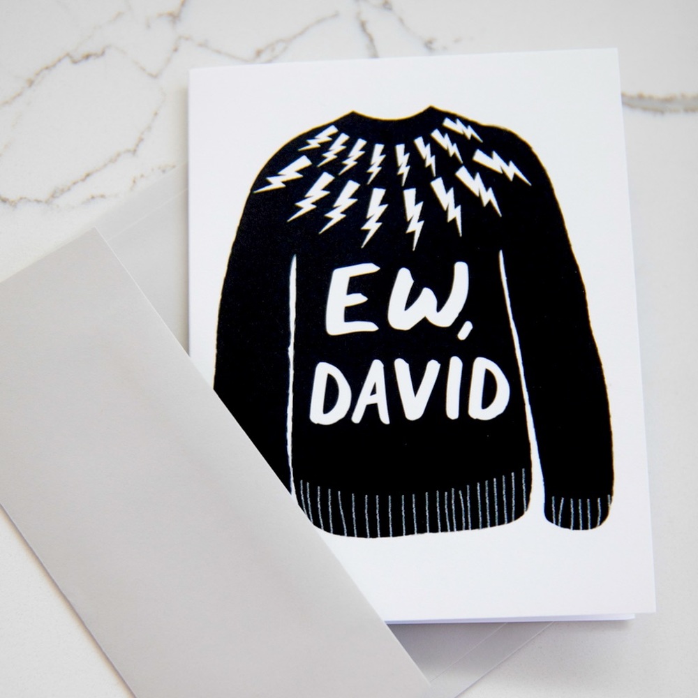 Ew, David Greeting Card!